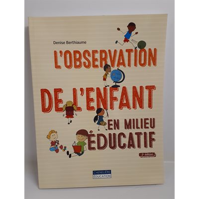 L'observation de l'enfant en milieu éducatif (2e édition)