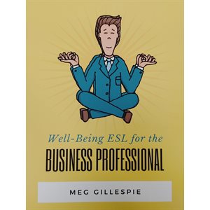 Well-Being ESL for the Business Professional