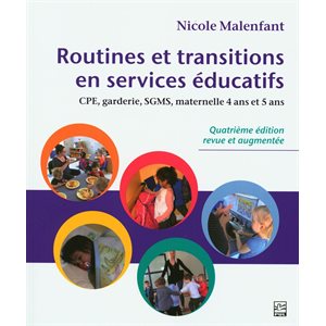 Routines et transitions en services éducatifs (4e édition)