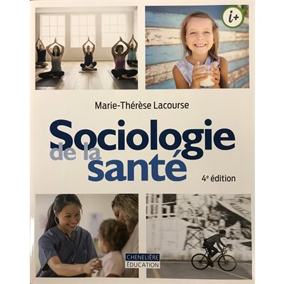 Sociologie de la santé 4e ed.